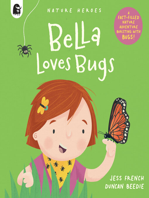 Title details for Bella Loves Bugs by Jess French - Available